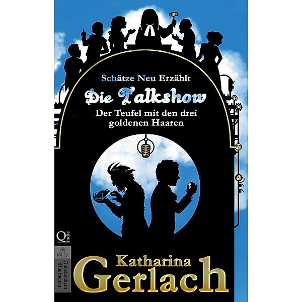 Die Talkshow / Schätze Neu Erzählt Bd.11, Katharina Gerlach