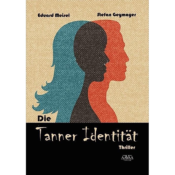 Die Tanner Identität, Eduard Meisel, Stefan Geymayer