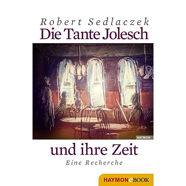 Die Tante Jolesch und ihre Zeit, Robert Sedlaczek