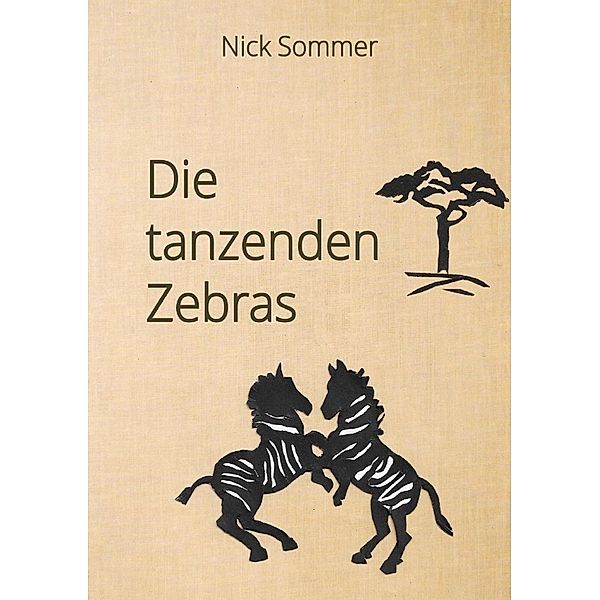 Die tanzenden Zebras, Nick Sommer