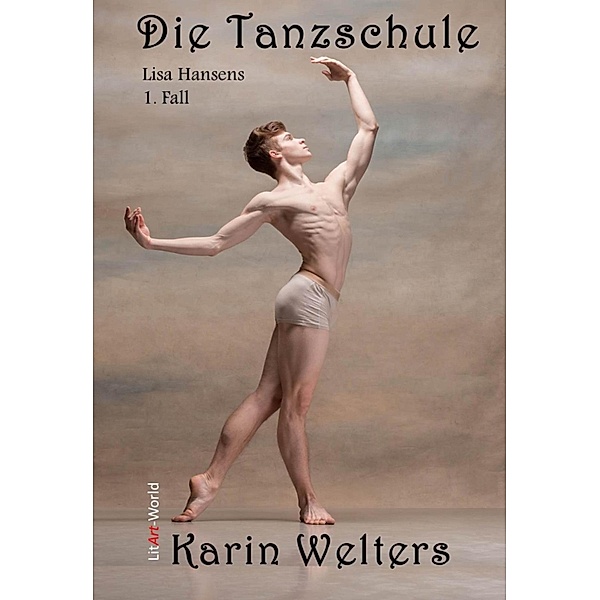Die Tanzschule, Karin Welters