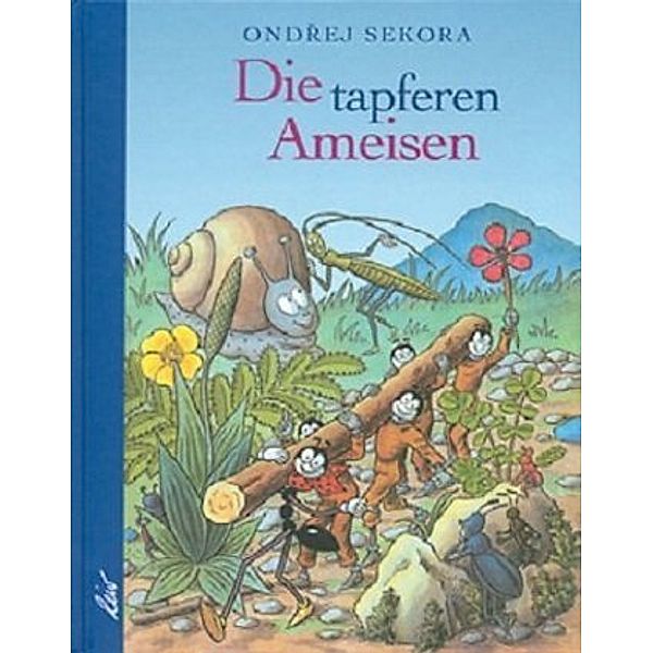 Die tapferen Ameisen, Ondrej Sekora