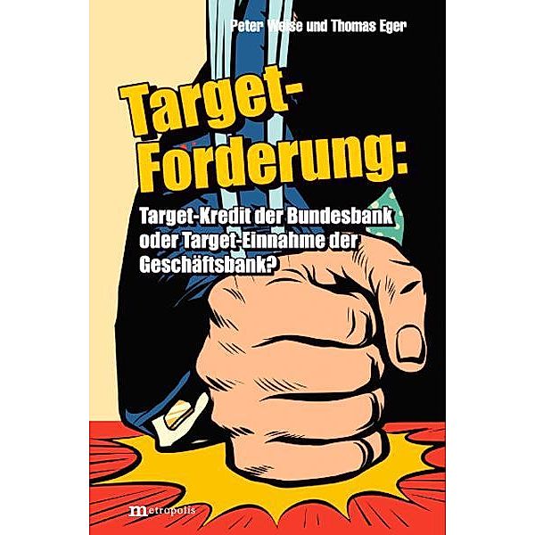 Die Target-Forderung, Peter Weise, Thomas Eger