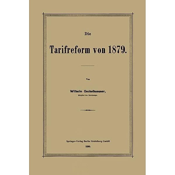 Die Tarifreform von 1879, Wilhelm Oechelhaeuser