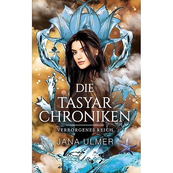 Die Tasyar-Chroniken / Die Tasyar-Chroniken Bd.2, Jana Ulmer