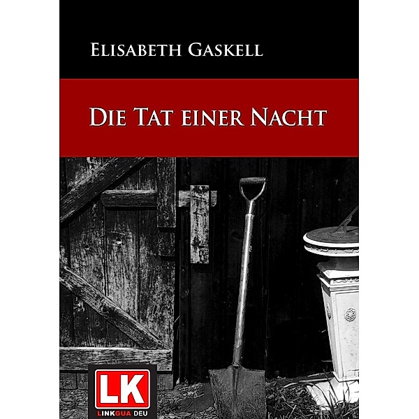 Die Tat einer Nacht, Elizabeth Gaskell