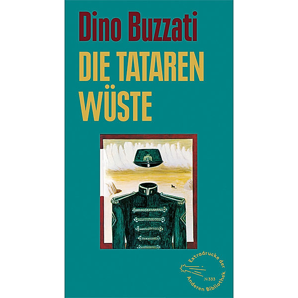 Die Tatarenwüste, Dino Buzzati