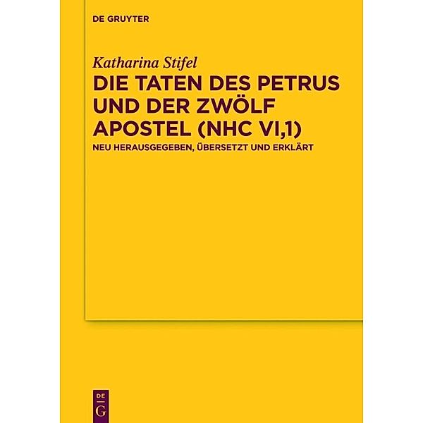 Die Taten des Petrus und der zwölf Apostel (NHC VI,1), Katharina Stifel