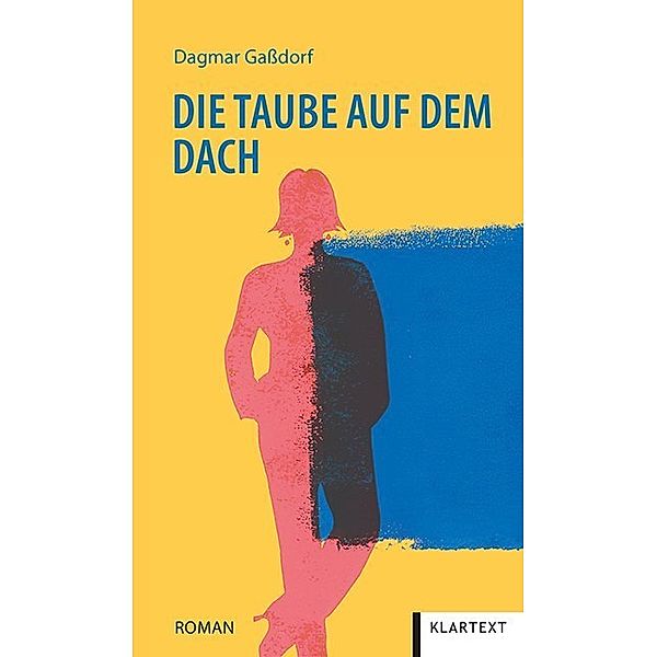 Die Taube auf dem Dach, Dagmar Gaßdorf