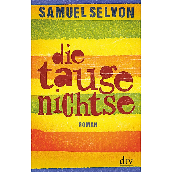 Die Taugenichtse, Samuel Selvon