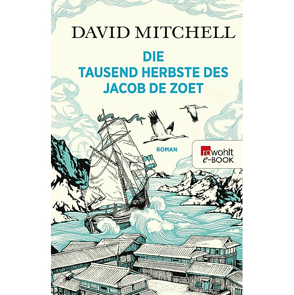 Die tausend Herbste des Jacob de Zoet, David Mitchell