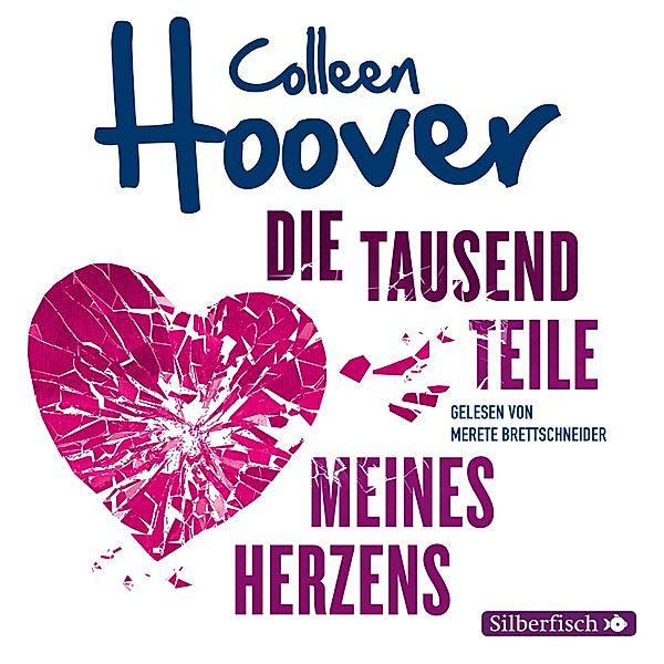 Die tausend Teile meines Herzens, Colleen Hoover