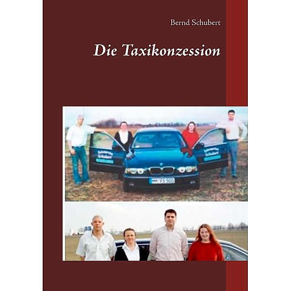 Die Taxikonzession, Bernd Schubert