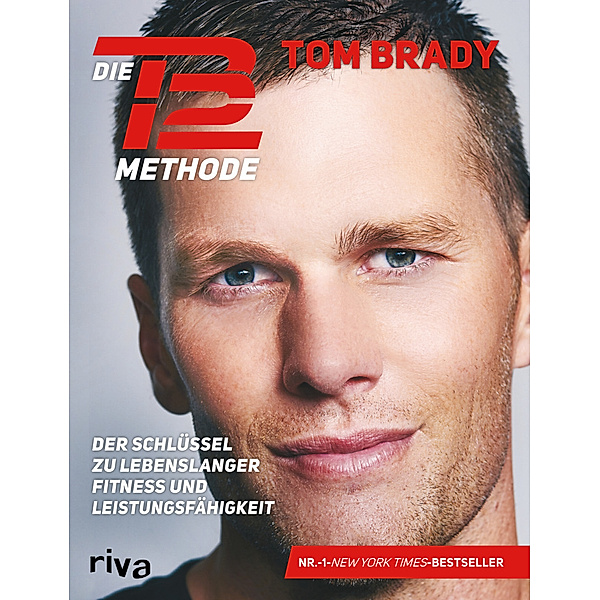 Die TB12-Methode, Tom Brady