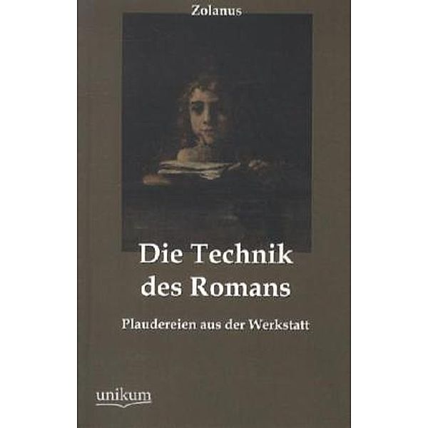 Die Technik des Romans, Zolanus