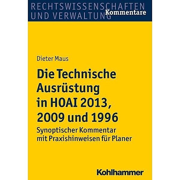 Die Technische Ausrüstung in HOAI 2013, 2009 und 1996, Dieter Maus