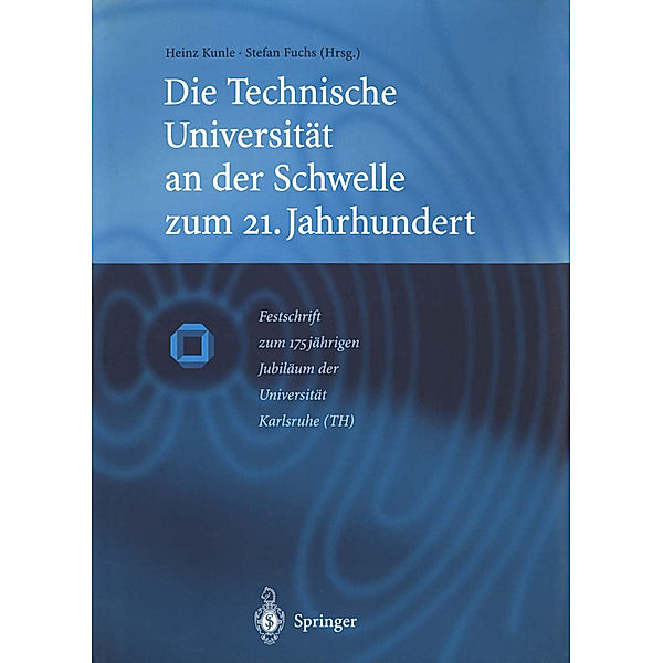 Die Technische Universität an der Schwelle zum 21. Jahrhundert