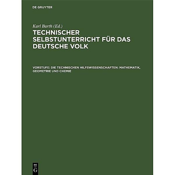 Die technischen Hilfswissenschaften: Mathematik, Geometrie und Chemie / Jahrbuch des Dokumentationsarchivs des österreichischen Widerstandes