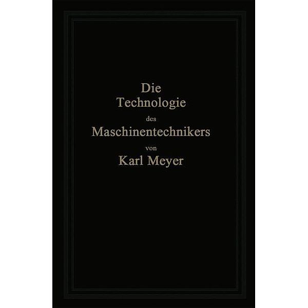 Die Technologie des Maschinentechnikers, Karl Meyer