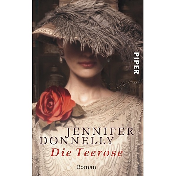 Die Teerose / Rosentrilogie Bd.1, Jennifer Donnelly