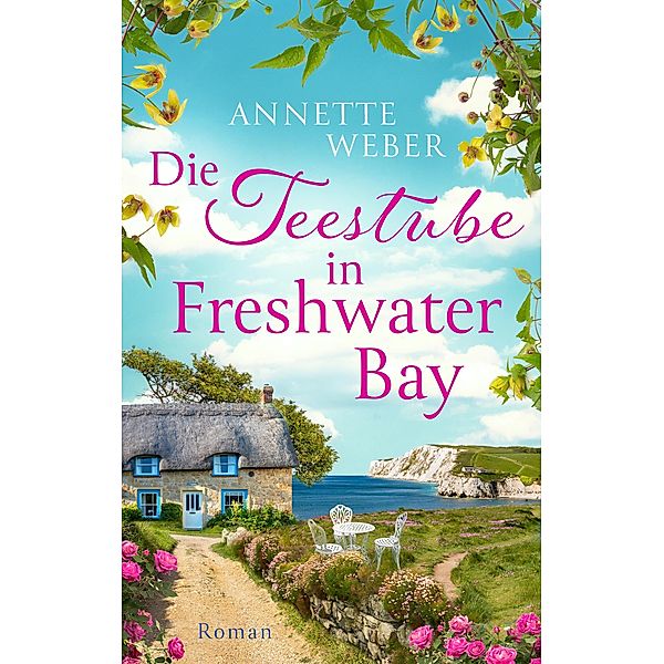 Die Teestube in Freshwater Bay (Nur bei uns!), Annette Weber