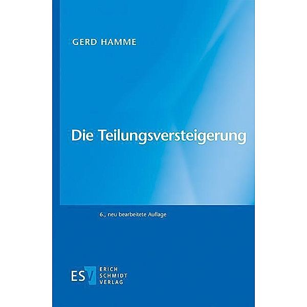 Die Teilungsversteigerung, Gerd Hamme