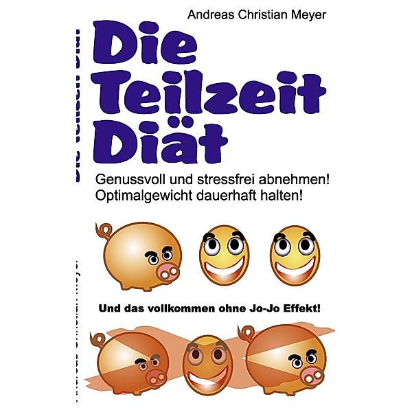 Die Teilzeit-Diät