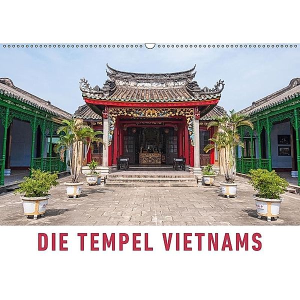 Die Tempel Vietnams (Wandkalender 2017 DIN A2 quer), Martin Ristl