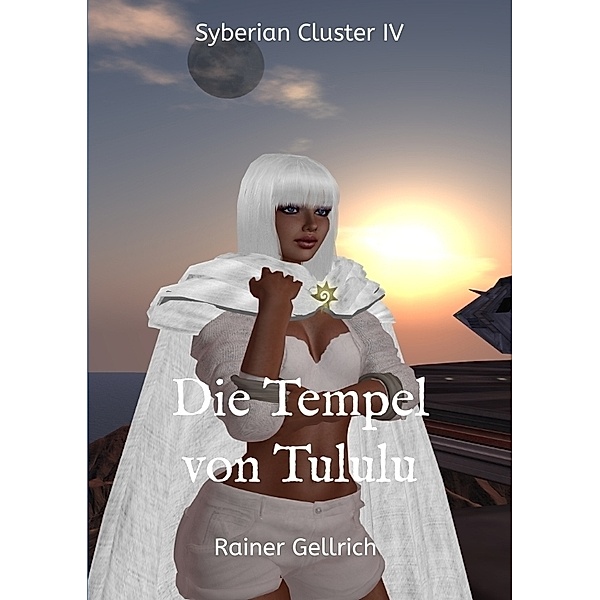Die Tempel von Tululu, Rainer Gellrich