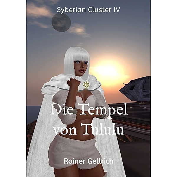 Die Tempel von Tululu, Rainer Gellrich