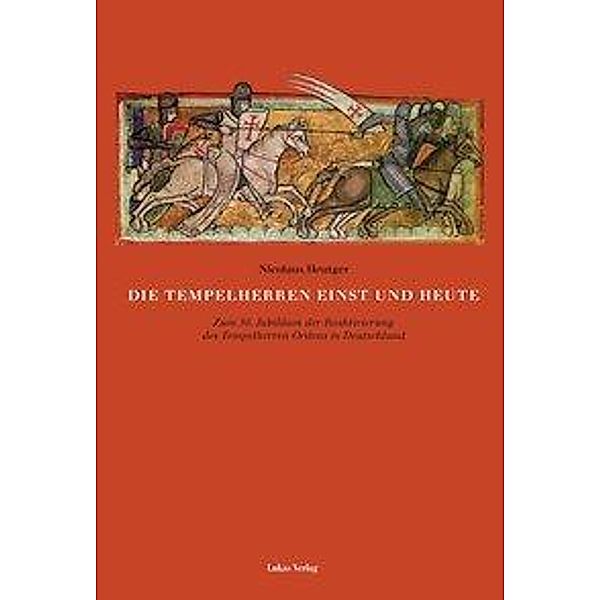 Die Tempelherren einst und heute, Nicolaus Heutger