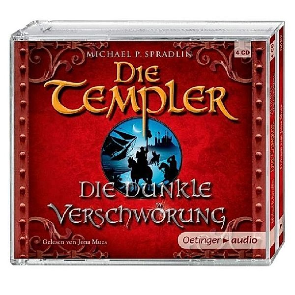 Die Templer 2. Die dunkle Verschwörung, 4 Audio-CD, Michael P. Spradlin