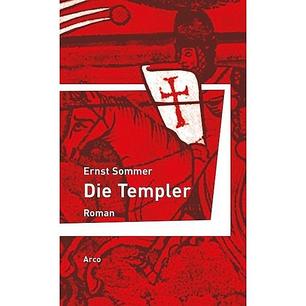 Die Templer, Ernst Sommer