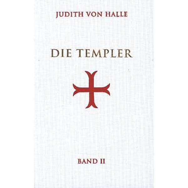 Die Templer, Bd II.Bd.2, Judith von Halle