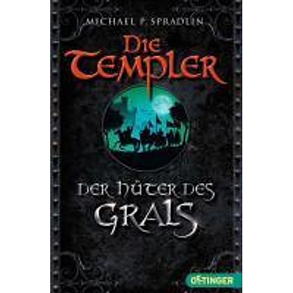 Die Templer - Der Hüter des Grals, Michael P. Spradlin