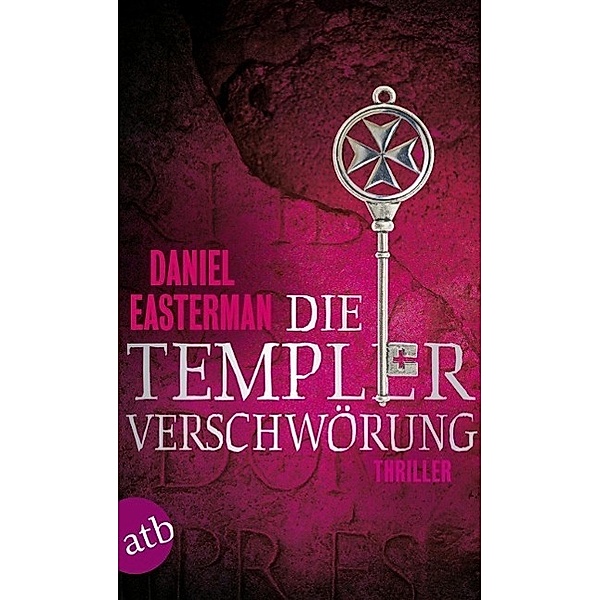 Die Templerverschwörung, Daniel Easterman
