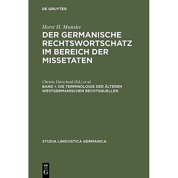 Die Terminologie der älteren westgermanischen Rechtsquellen, Horst H. Munske
