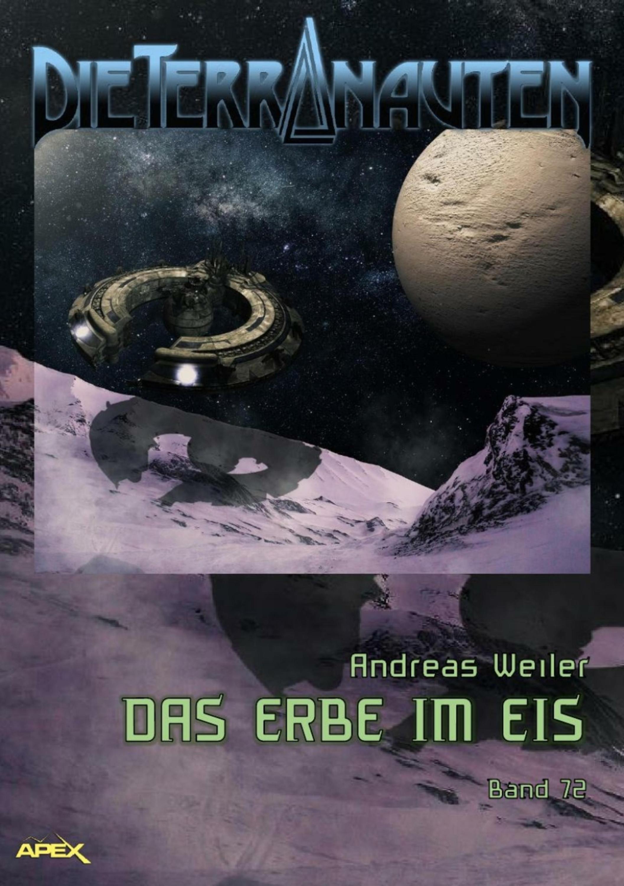 Weiler & Hary Die Terranauten Buchausgabe 24 Das Erbe im Eis 