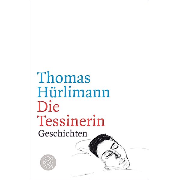 Die Tessinerin, Thomas Hürlimann
