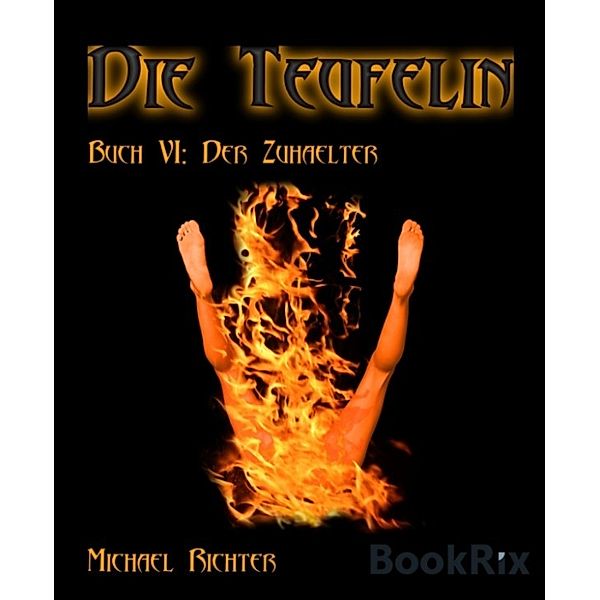 Die Teufelin 6, Michael Richter