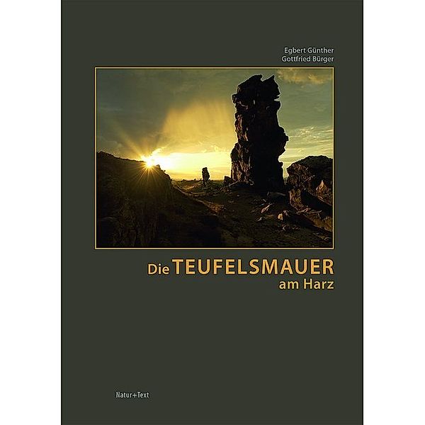 Die Teufelsmauer am Harz, Egbert Günther