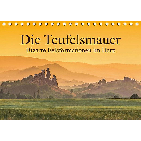 Die Teufelsmauer - Bizarre Felsformationen im Harz (Tischkalender 2019 DIN A5 quer), LianeM