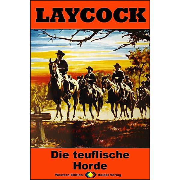 Die teuflische Horde / Laycock Western Bd.224, Matt Brown