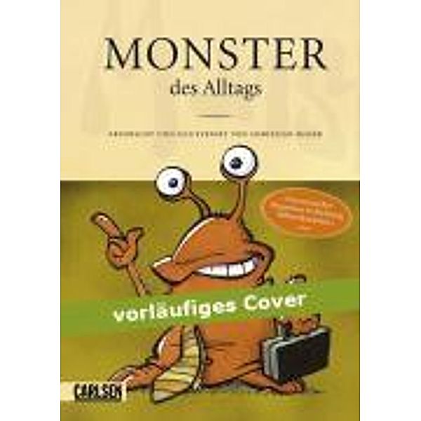 Die teuflischen Tricks der Monster des Alltags, Christian Moser