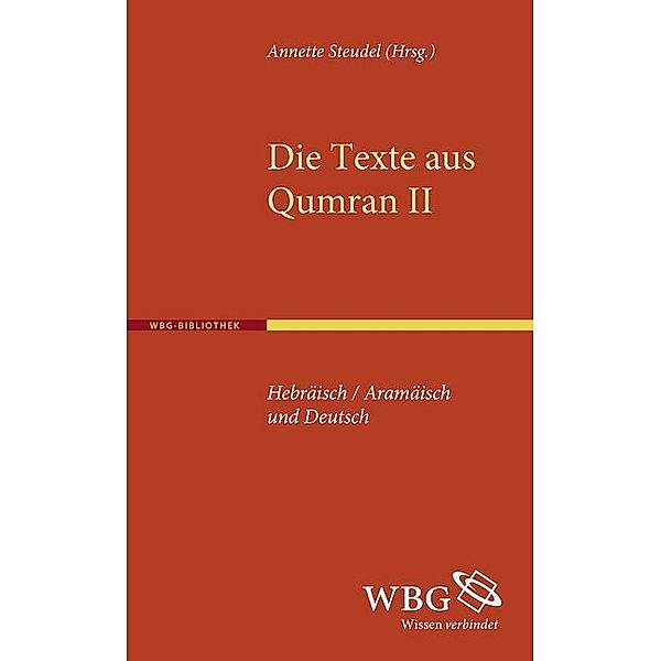 Die Texte aus Qumran II, Annette Steudel