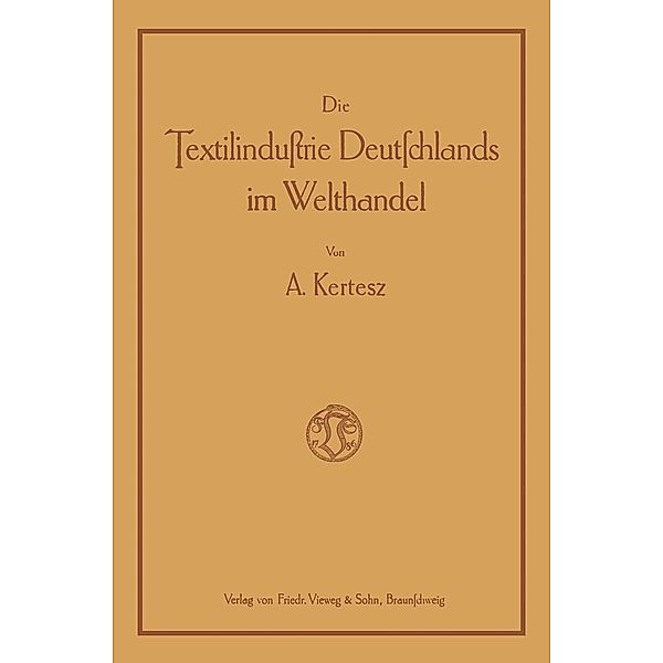 Die Textilindustrie Deutschlands im Welthandel, A. Kertesz