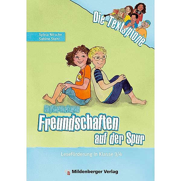 Die Textspione / Freundschaften auf der Spur, Kopiervorlagen, Sabine Stehr, Sylvia Nitsche