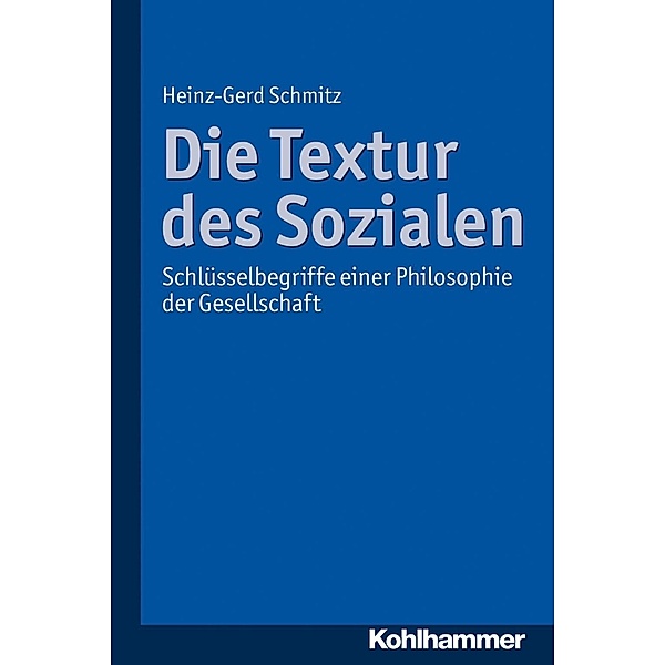 Die Textur des Sozialen, Heinz-Gerd Schmitz