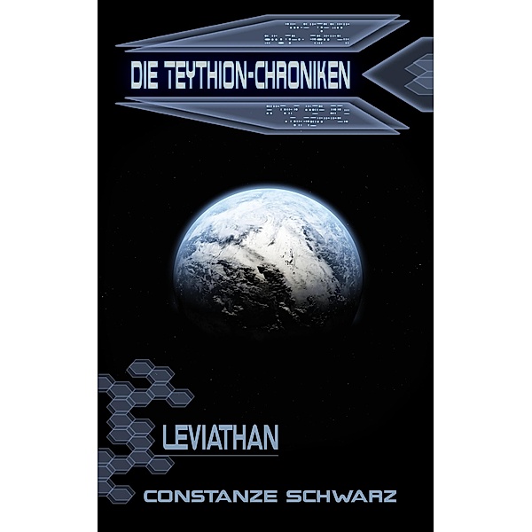 Die Teythion-Chroniken: Leviathan, Constanze Schwarz