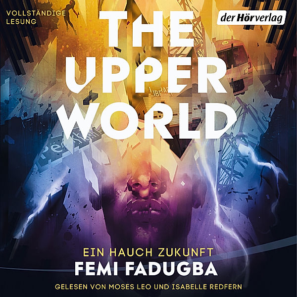 Die The-Upper-World-Reihe - 1 - The Upper World – Ein Hauch Zukunft, Femi Fadugba